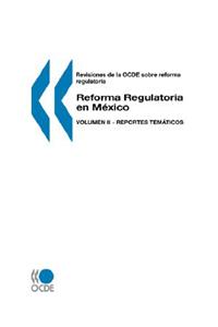 Revisiones de la OCDE sobre reforma regulatoria Reforma Regulatoria en Mexico