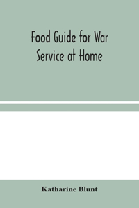 Food Guide for War Service at Home