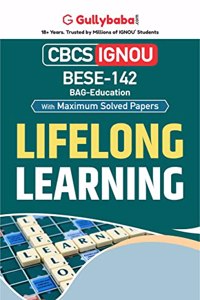 Gullybaba IGNOU BAG 6th Sem BESE-142 Lifelong Learning in English