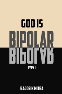 God is Bipolar