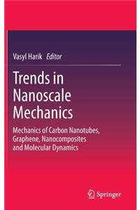 Trends in Nanoscale Mechanics