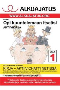 Opi kuuntelemaan itseäsi 1 aktiivikirja