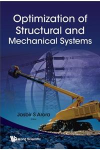 Optimization of Structural and Mechanical Systems