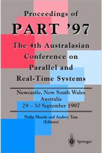 Proceedings of PART '97 The 4th Australasian Conference on Parallel and Real-Time Systems