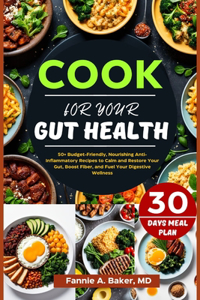 Cook For Your Gut Health