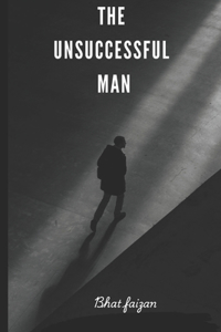 Unsuccessful Man