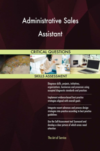 Administrative Sales Assistant Critical Questions Skills Assessment