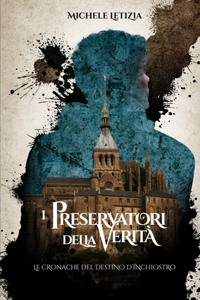 I Preservatori Della Verità