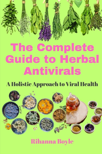 Complete Guide to Herbal Antivirals