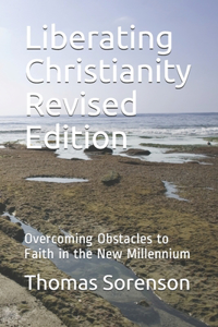 Liberating Christianity Revised Edition