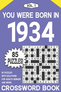 You Were Born in 1934: Crossword Puzzle Book: Challenging Brain Exercise Games & Enjoyment For All Puzzle Lover with Solutions