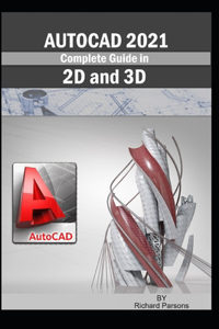 Complete Guide in AutoCAD 2021