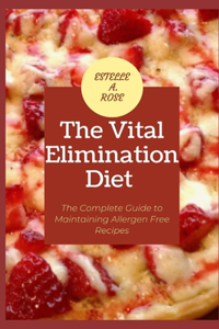 The Vital Elimination Diet