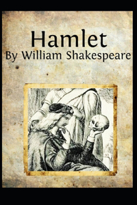 hamlet by william shakespeare(Annotated Edition)