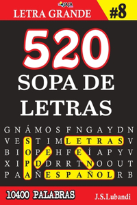 520 SOPA DE LETRAS #8 (10400 PALABRAS) - Letra Grande