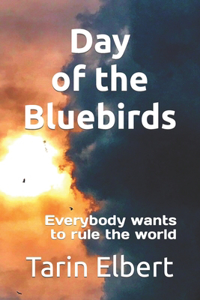 Day of the Bluebirds