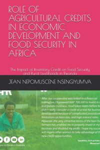 Role of Agricultural Credits in Economic Development and Food Security in Africa