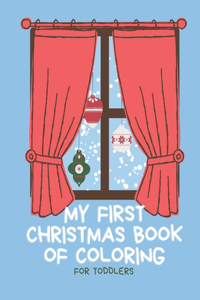 My First Christmas Book of Coloring for Toddlers