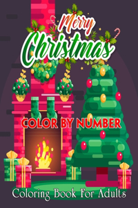 Merry Christmas Color By Number Coloring Book For Adults