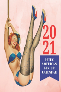 2021 Retro American Pin-Up Calendar