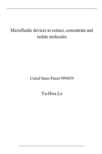 Microfluidic devices to extract, concentrate and isolate molecules