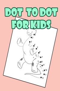 Dot To Dot for kids