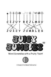 Juicy Jumbles(TM)
