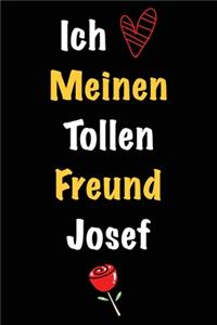 Ich Liebe Meinen Tollen Freund Josef