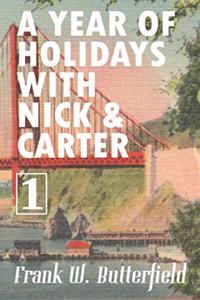 A Year of Holidays with Nick & Carter