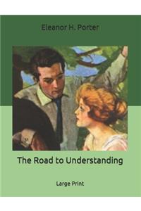 The Road to Understanding