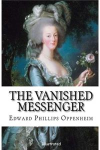 The Vanished Messenger Illustrated