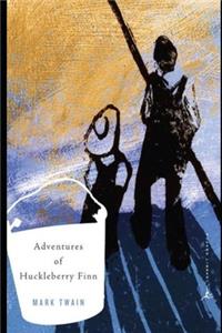 The Adventures of Huckleberry Finn The New Annotated Version