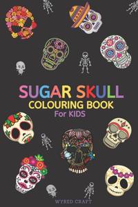 Sugar Skull Colouring Book for Kids