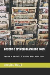 Lettere e articoli di Arduino Rossi