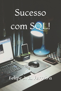 Sucesso com SQL!