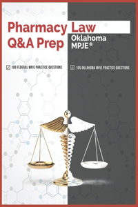 Pharmacy Law Q&A Prep: Oklahoma MPJE