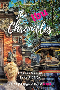 The Ibu Chronicles