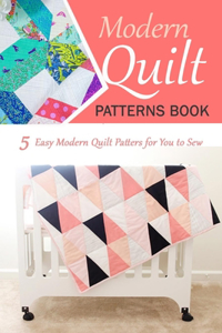 Modern Quilt Patterns Book