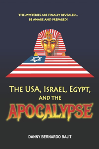 USA, Israel, Egypt, and the Apocalypse