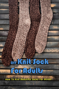 DIY Knit Sock For Adults