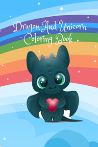 Dragon And Unicorn Coloring Book