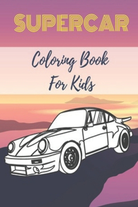 SUPERCAR Coloring Book For Kids