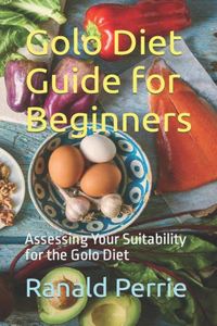 Golo Diet Guide for Beginners