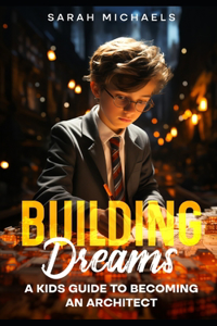 Building Dreams
