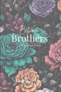 Between Brothers