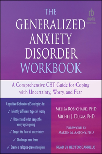 Generalized Anxiety Disorder Workbook