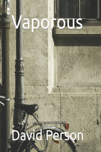Vapourous