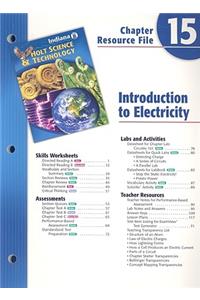 Indiana Holt Science & Technology Chapter 15 Resource File: Introduction to Electricity