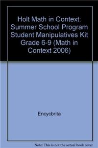 Holt Math in Context: Summer School Program Student Manipulatives Kit Grade 6-9