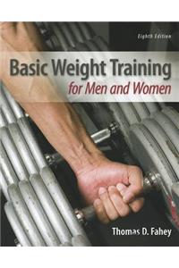 Basic Weight Training for Men and Women